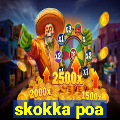 skokka poa